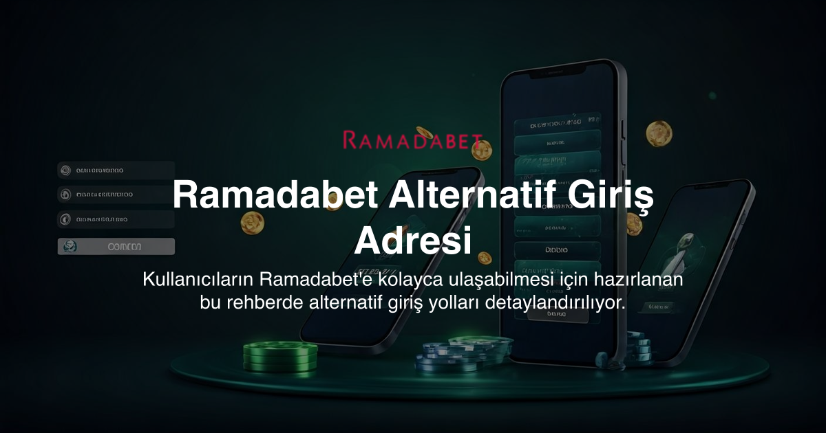 Ramadabet Alternatif Giriş Adresi